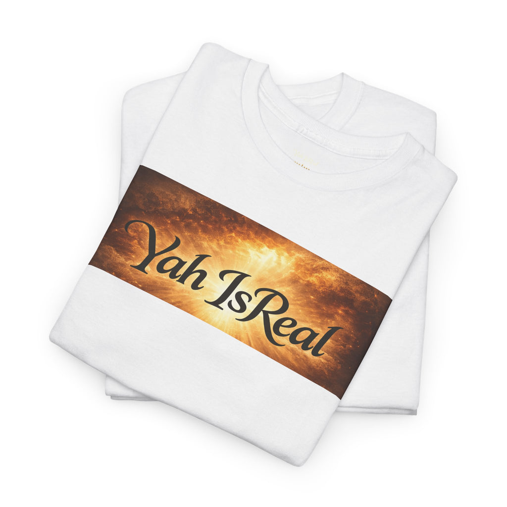 Bold Yah Is Real Tee - Spiritual Faith Graphic T-Shirt