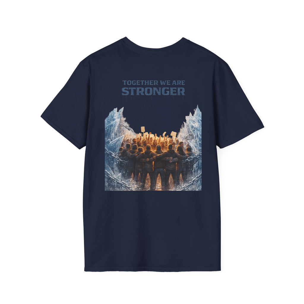 Together We Are Stronger - Tee Shirt