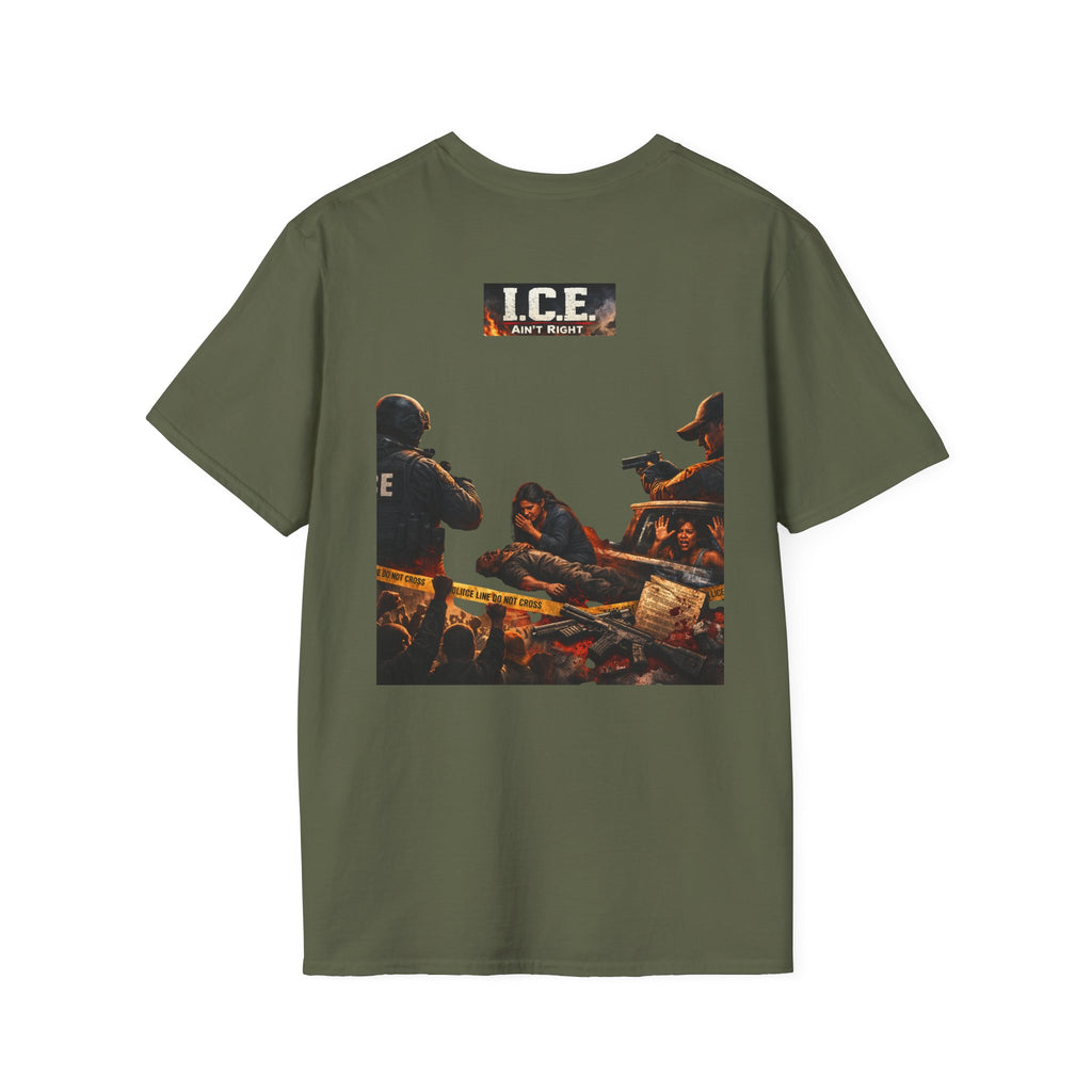 "ICE ain't Right" T- Shirt — 'I.C.E.' Border Patrol Graphic Tee