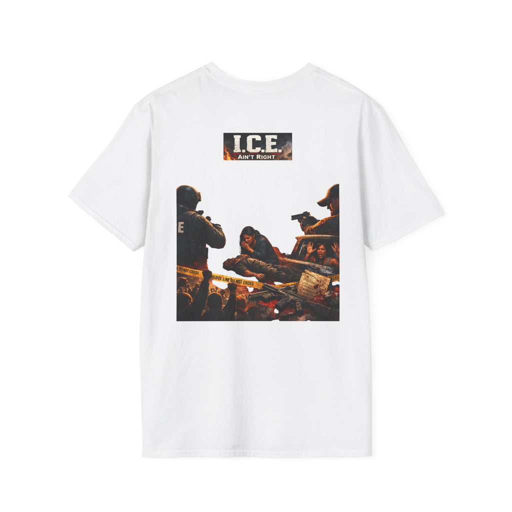 "ICE ain't Right" T- Shirt — 'I.C.E.' Border Patrol Graphic Tee