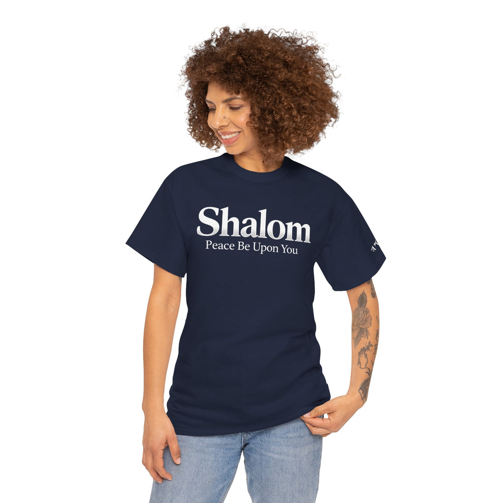 Shalom — Peace Be Upon You™ Graphic T-Shirt