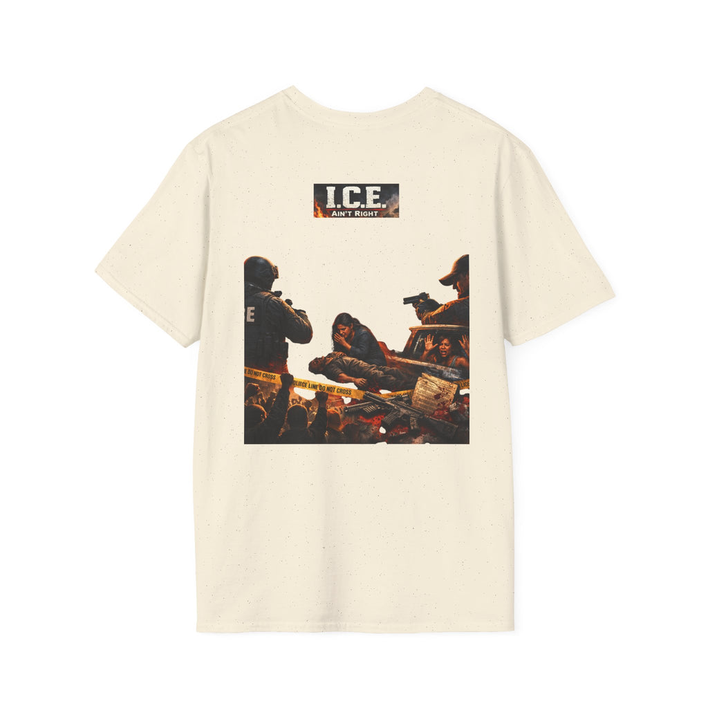 "ICE ain't Right" T- Shirt — 'I.C.E.' Border Patrol Graphic Tee