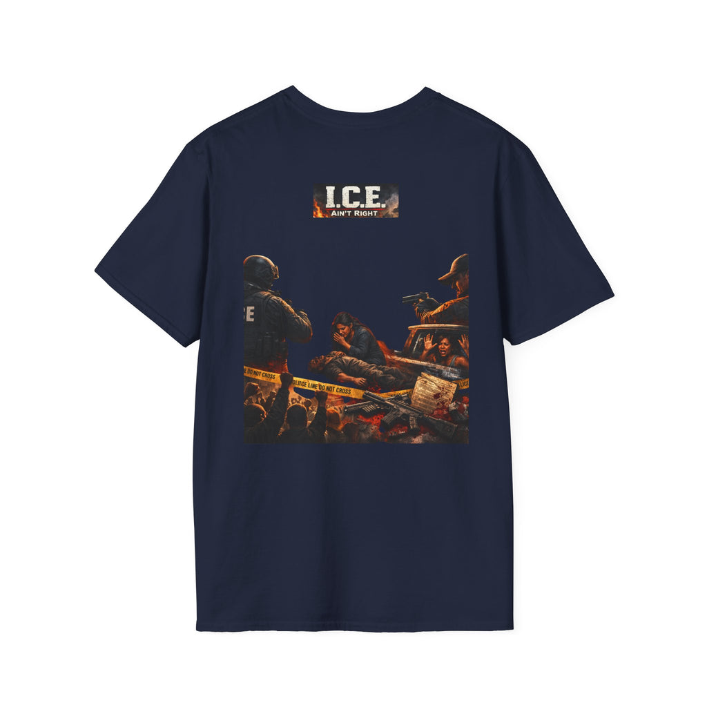 "ICE ain't Right" T- Shirt — 'I.C.E.' Border Patrol Graphic Tee